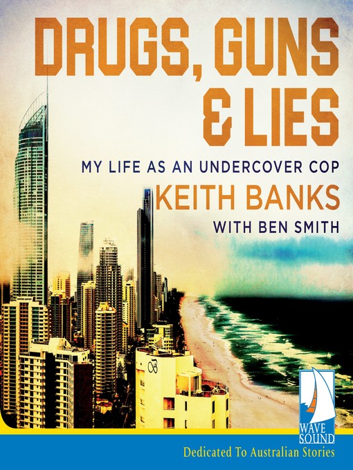 Title details for Drugs, Guns and Lies by Ben Smith - Available